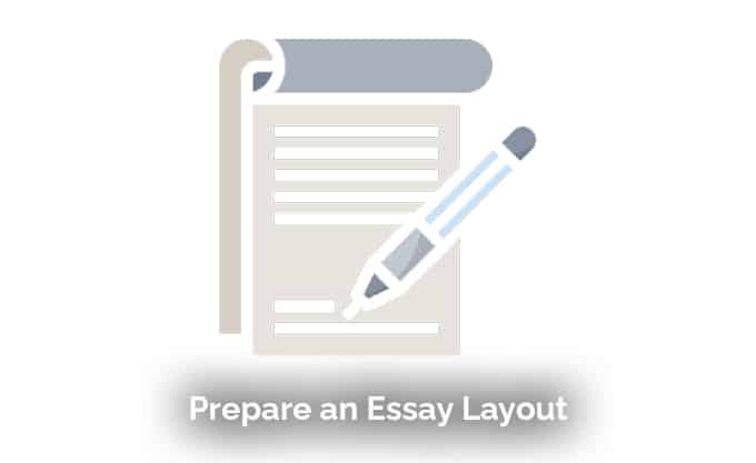 Prepare an Essay Layout