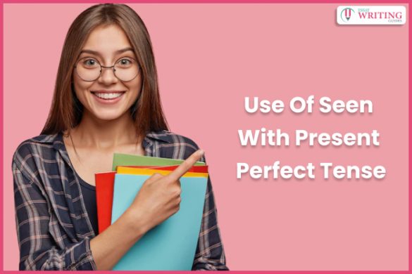 Seen Included Which One Is Correct: I Seen It or I Saw it? Seen vs Saw Examples