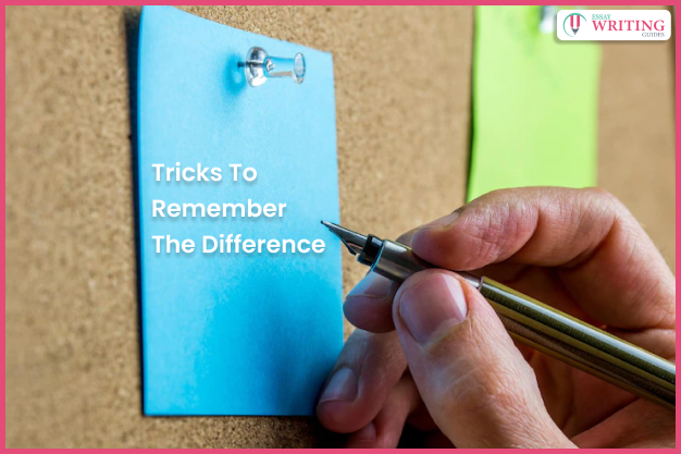 Tricks To Remember The Difference