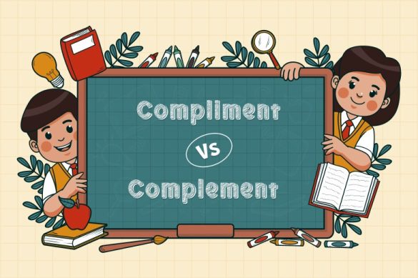 How Complement Compliment Vs Complement - How To Use Each Correctly?