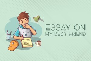 Essay On My Best Friend