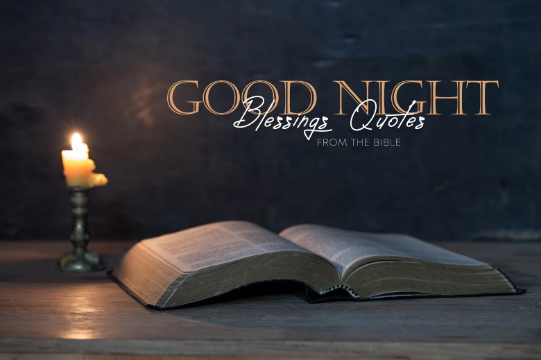 Good Night Blessing Quotes From The Bible