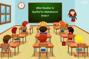 What Number Is Spelled In Alphabetical Order