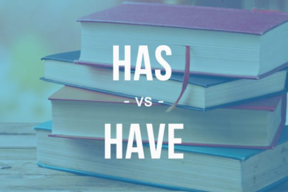 Anyone Has Or Have - When To Use 'Has' And 'Have'?