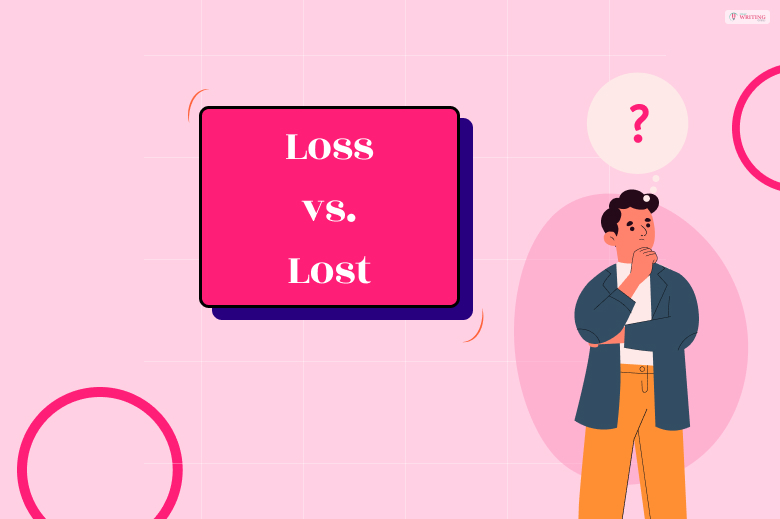 loss-vs-lost-how-to-choose-your-words-correctly