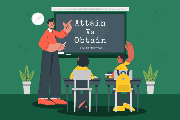 Attain vs Obtain The Difference