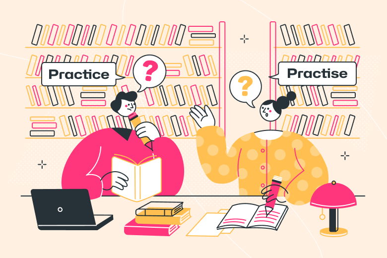 Practice or Practise